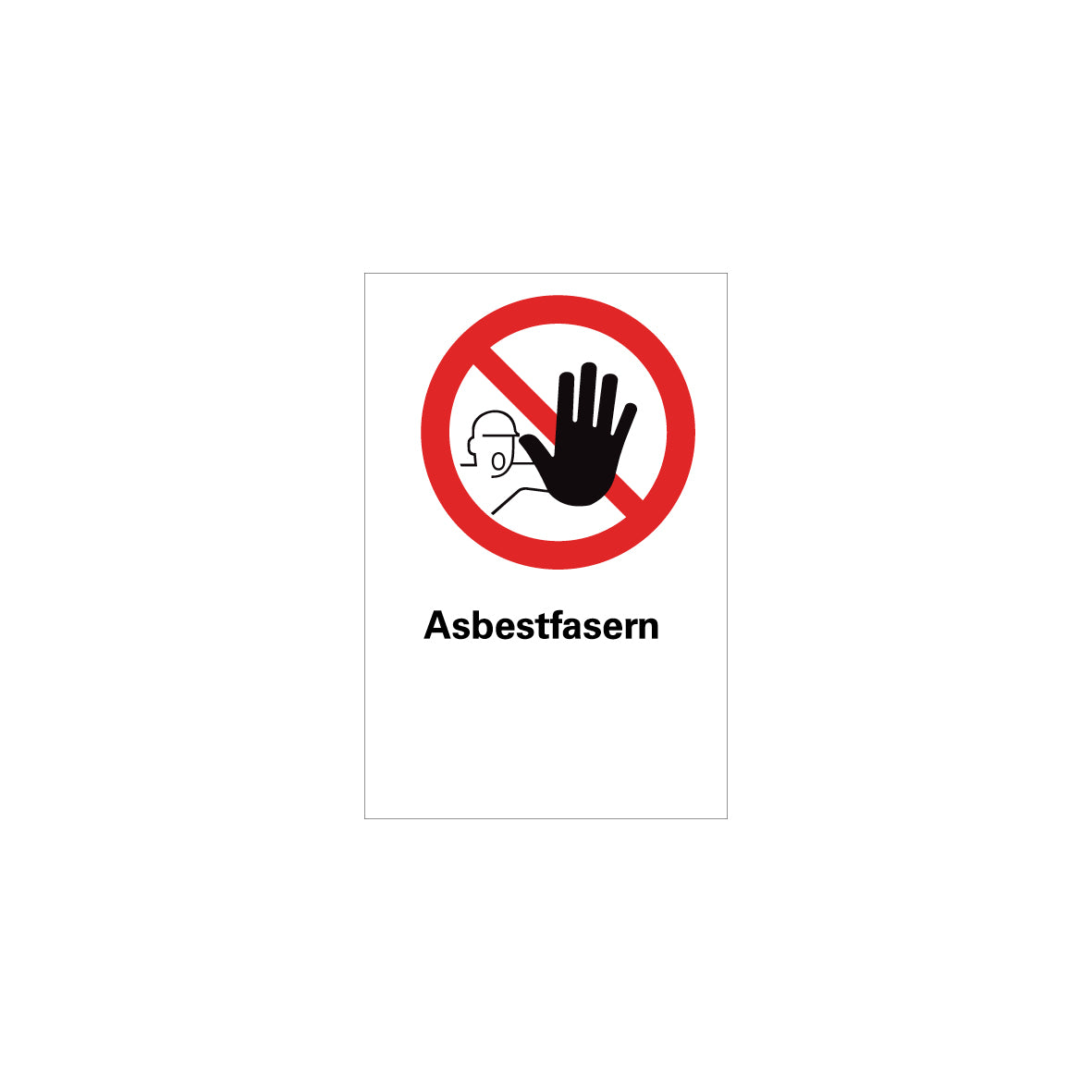 6.V-114 Kombischild Asbestfasern, Verbotszeichen, ISO