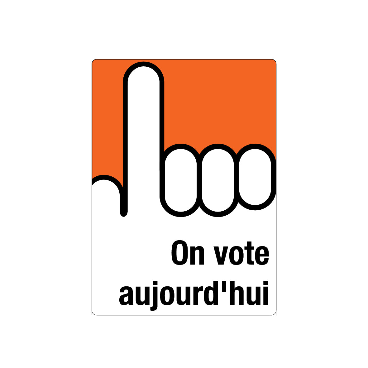 Plakat, On vote, aujourd'hui, 7.0315, 895 x 1280 mm, Blueback APG konform, VE = 5 Stk.