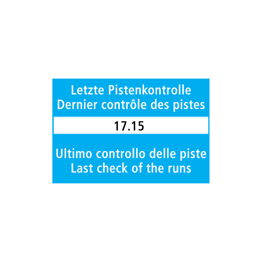 Anlagetafel, 1.0081, Letzte Pistenkontrolle inkl. 1 Einschiebetafel, 40/60 cm, Alu Composite 3 mm