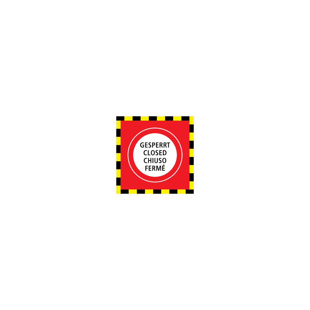 Luftdurchlässiges Banner, 1.0415, Logo/Text: "Gesperrt Closed Chiuso Fermé", gelb/rot/schwarz, 100 x 100 cm, VE 5 Stk.