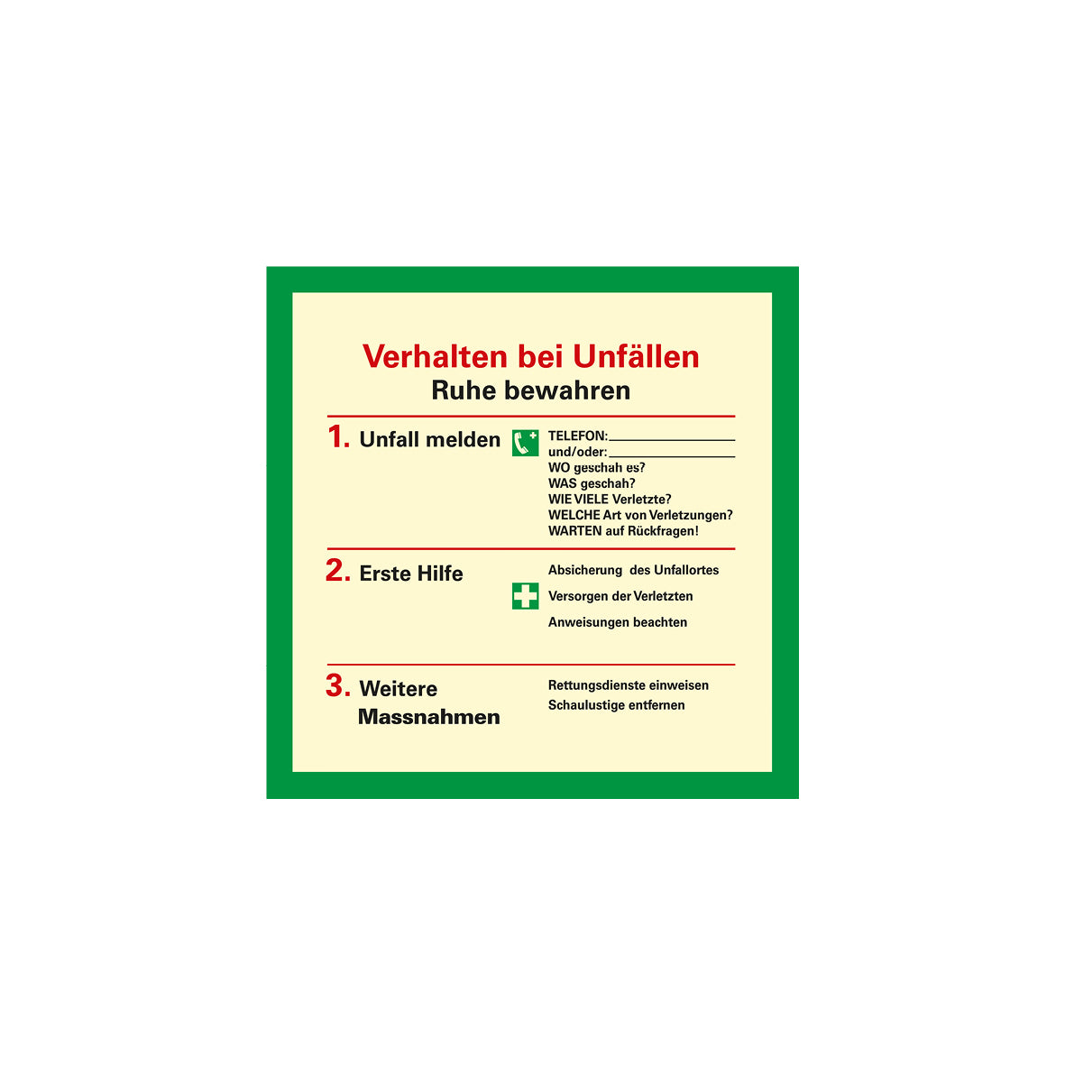Hinweisschild 6.0431, langnachleuchtend PF-230, 200 x 200 mm, Folie selbstklebend, Verhalten bei Unfällen