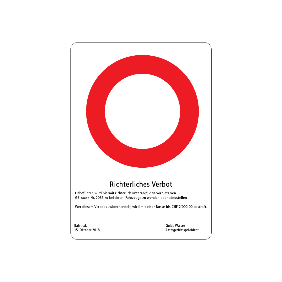 Kombisignal Richterliches Verbot, Alu 2 mm, R2, 42/75 cm, Logo, unten Ihr Text: „...“, inkl. Antigraffiti/UV-Laminat