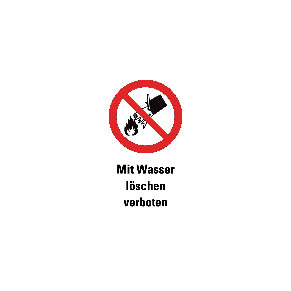 6.V-104 Kombischild, Mit Wasser löschen verboten, Verbotszeichen, ISO