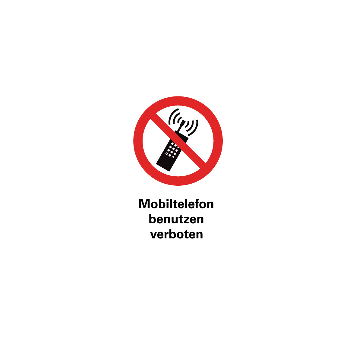 6.V-115 Kombischild, Mobiltelefone benutzen verboten, Verbotszeichen, ISO