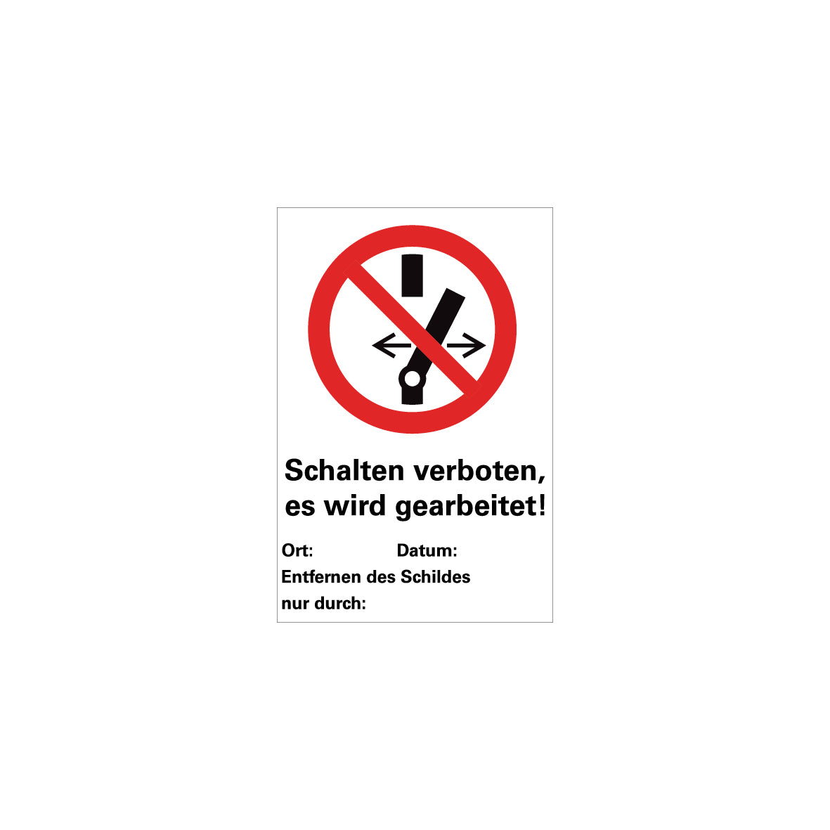 6.V-117 Kombischild, Schalten verboten, Verbotszeichen, ISO