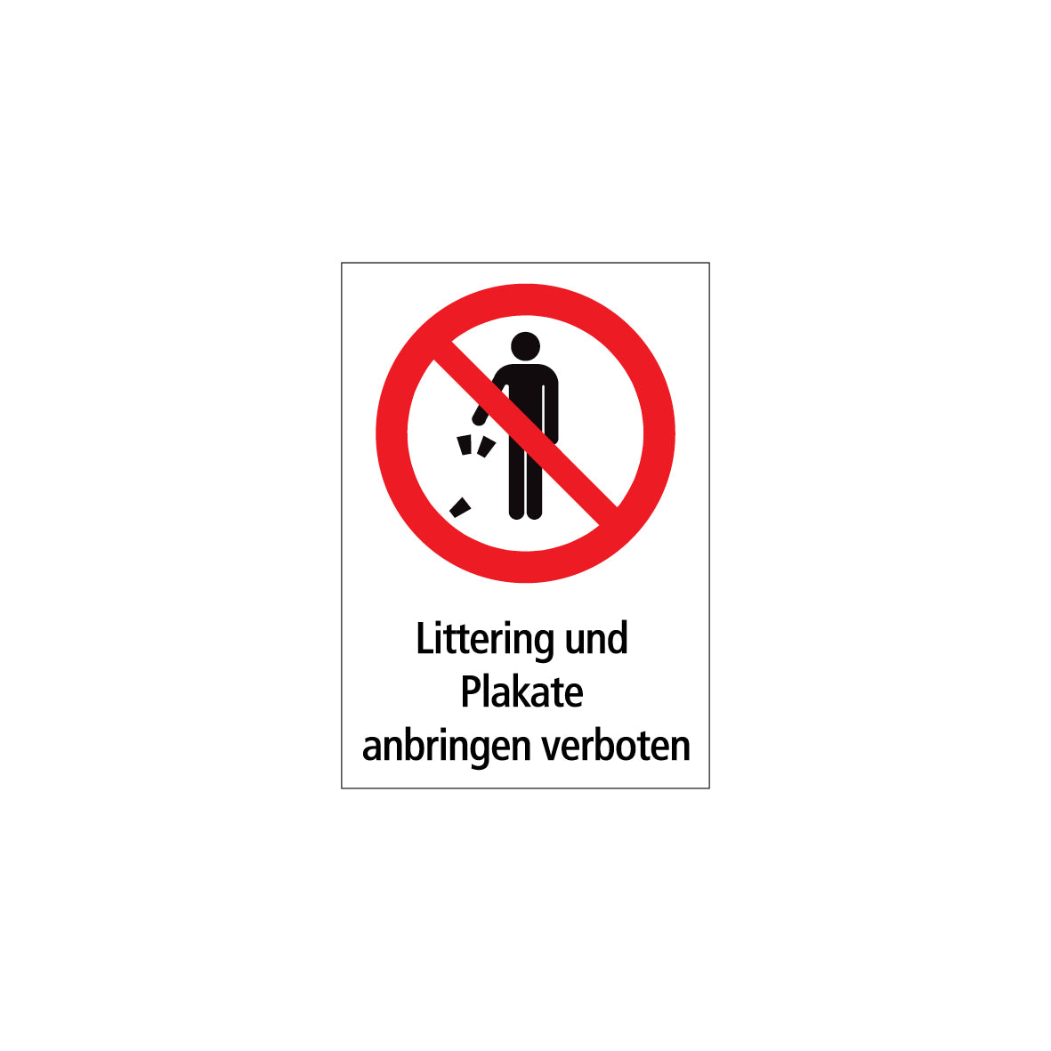 6.V-128 Kombischild, Littering und Plakate anbringen verboten, Verbotszeichen, Praxisbewährt