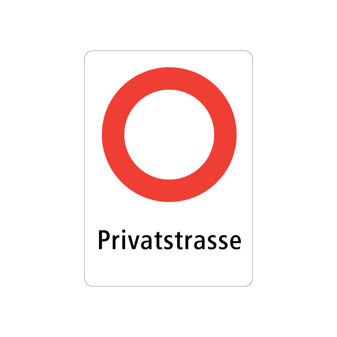 Kombisignal Vorschriftssignal, Alu 2 mm, Logo 2.01, Privatstrasse