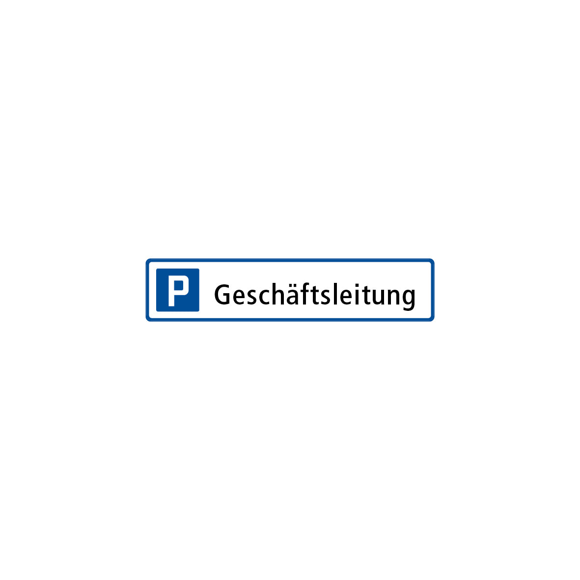 Parkplatzschild 7.0053, Geschäftsleitung, R2, 520/110 mm