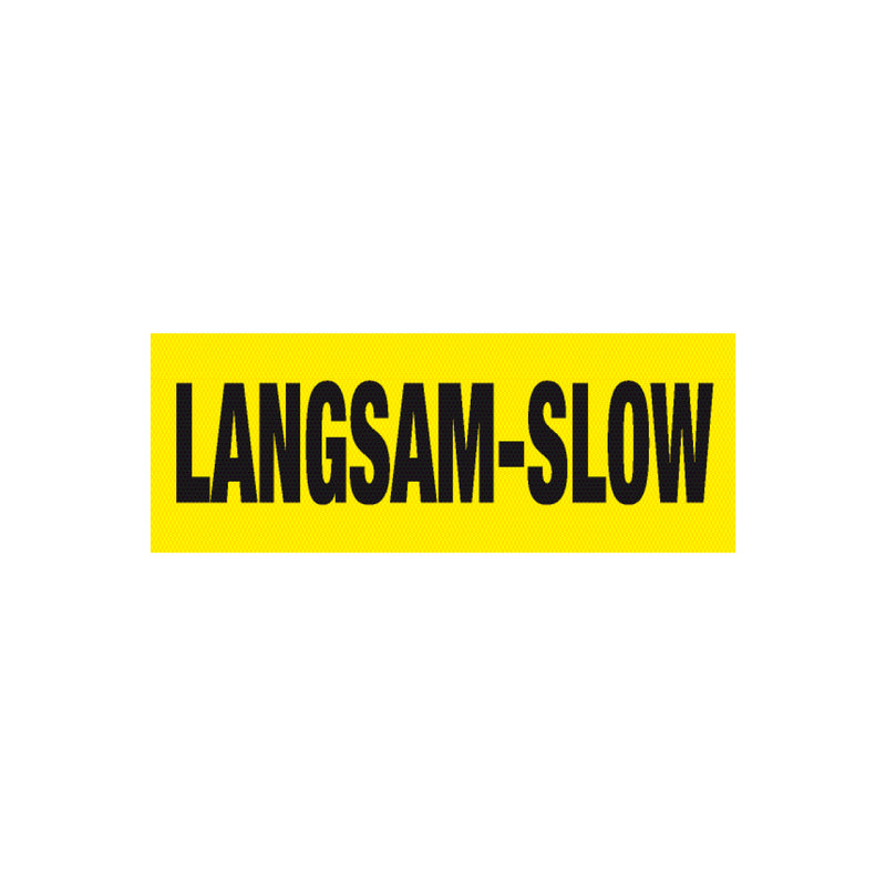 Luftdurchlässiges Banner, 1.0414, Text: "Langsam-Slow", gelb, 200 x 75 cm