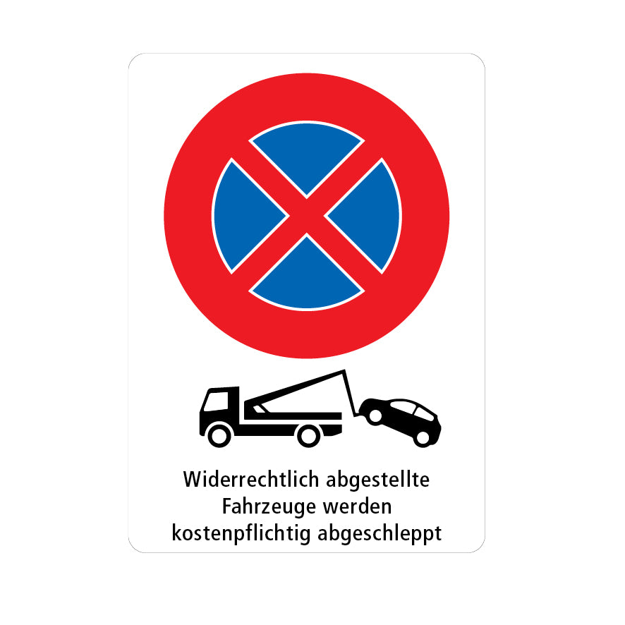 Kombisignal Abschleppen 7.0017, 35/50 cm, EG, Logo 2.49 (Anhalten verboten", Logo “Abschlepp” und Text "Widerrech...."