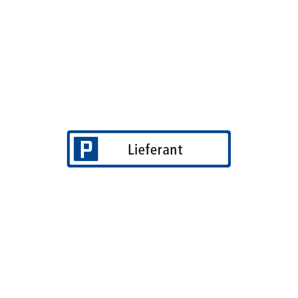 Parkplatzschild 7.0053, Lieferant, R1, 52 x 11 cm