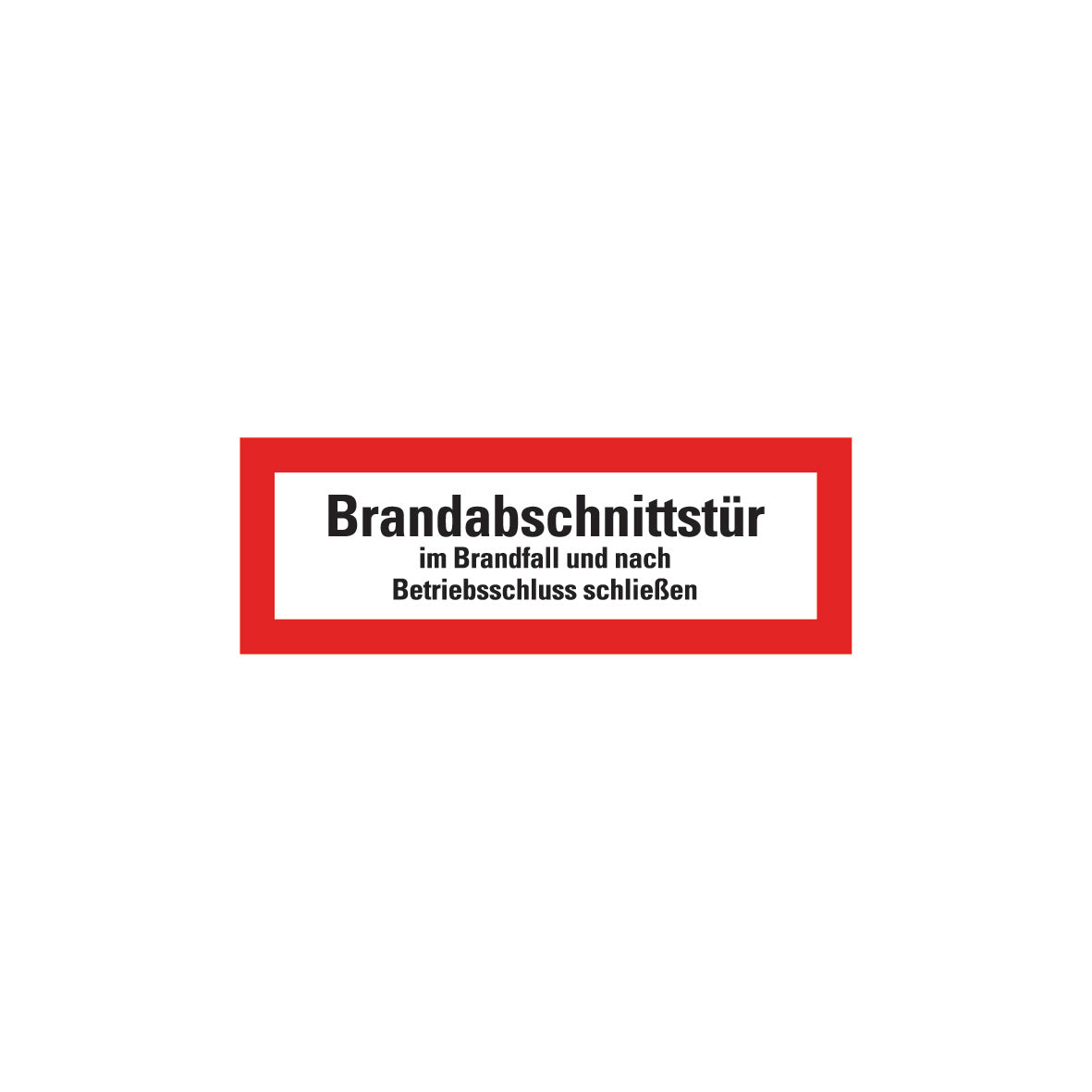 Feuerwehrzeichen 6.F-016, Brandabschnittstür im Brandfall und nach Betriebsschluss schliessen