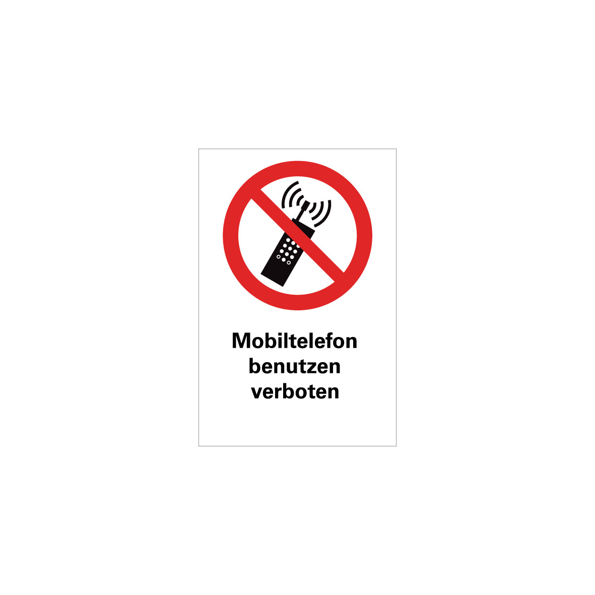 6.V-115 Kombischild Mobiltelefone benutzen verboten, Verbotszeichen, ISO