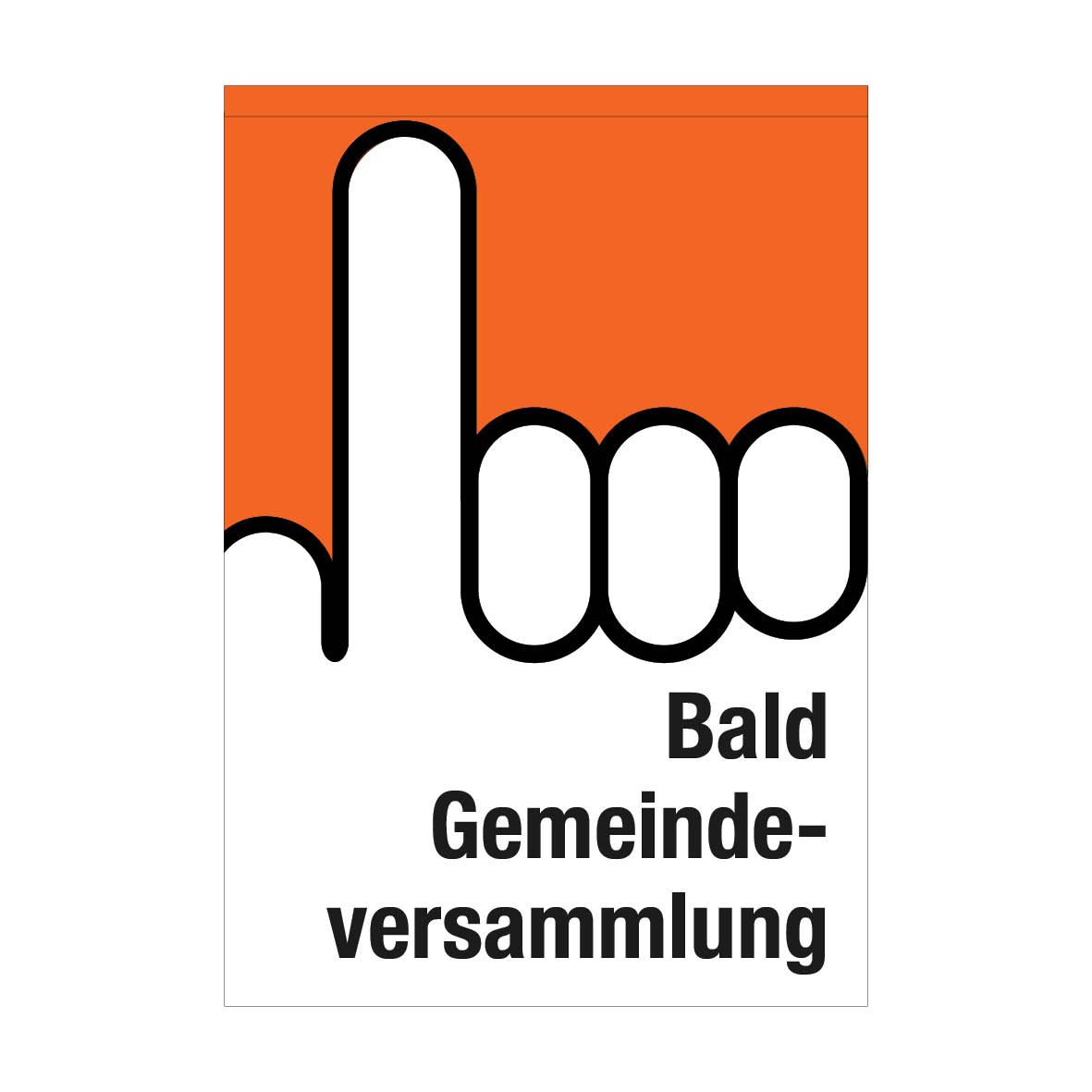 Plakat, Bald Gemeindeversammlung, 7.0300, 895 x 1280 mm, Blueback APG konform, VE = 5 Stk.