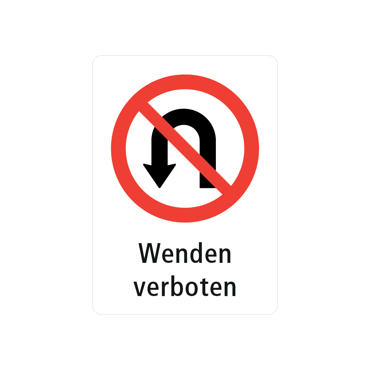 Kombisignal Vorschriftssignal, Alu 2 mm, Logo 2.46 und Text: Wenden verboten