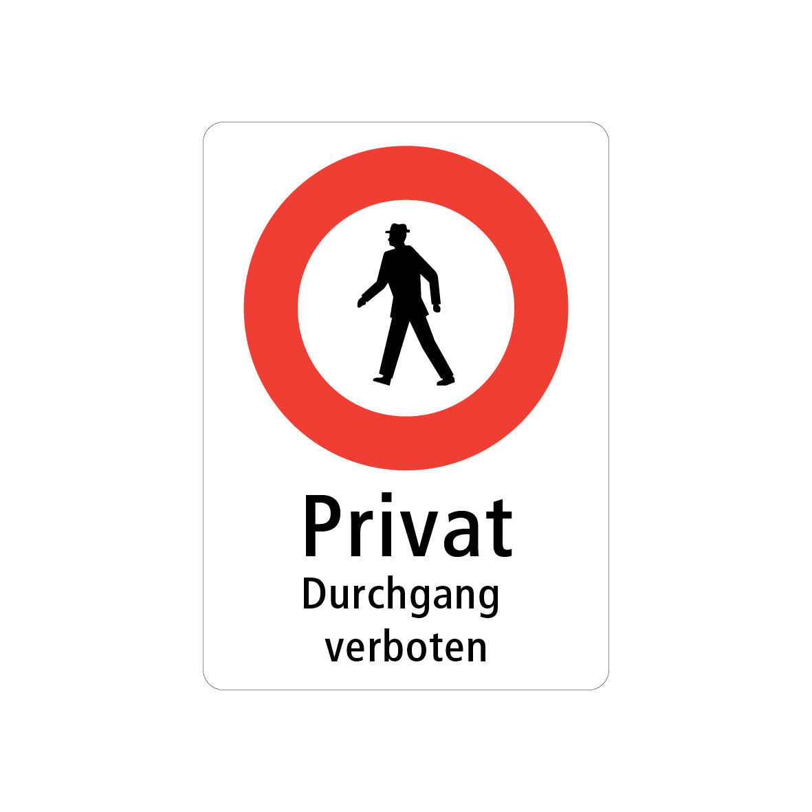 Kombisignal Vorschriftssignal, Alu 2 mm, Logo 2.15, Privat Durchgang verboten