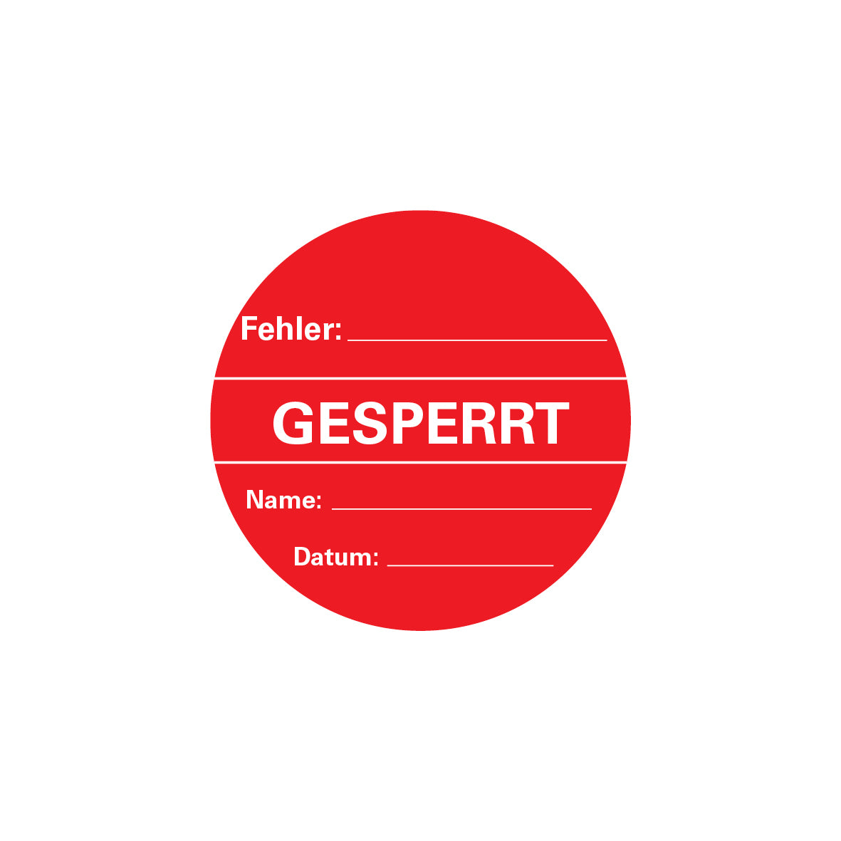 Qualitätskennzeichen, FO-A, rot-weiss,ø 60 mm, 4.0321, "Fehler Gesperrt...", VE 100 Stk.