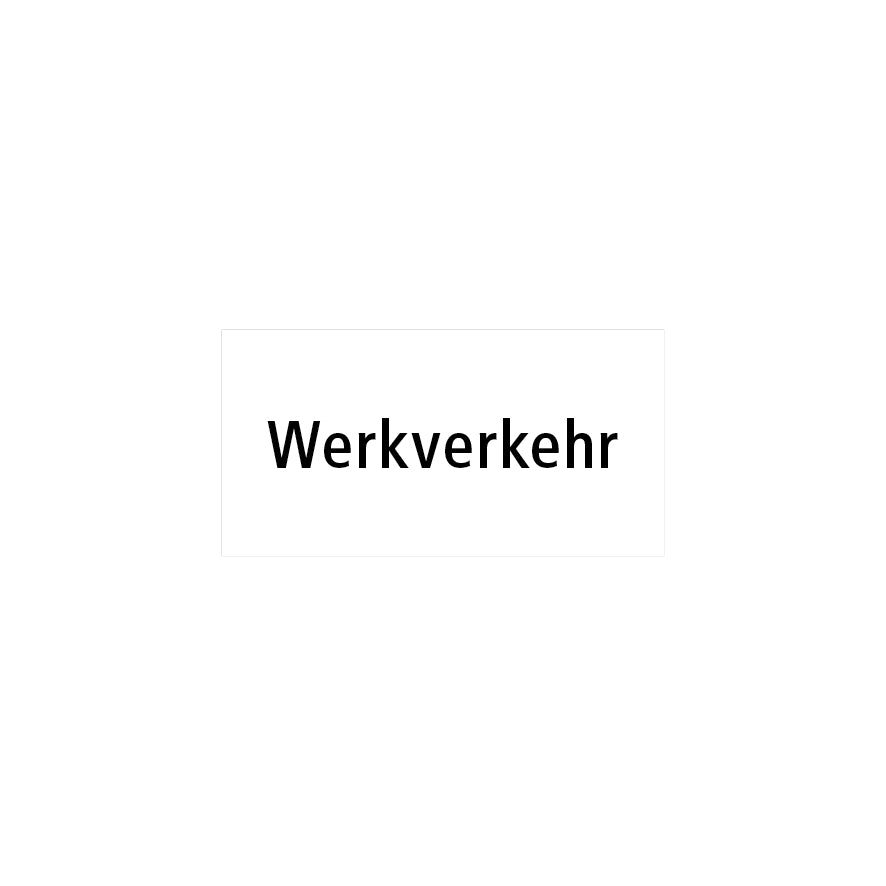 Zusatztafeln, Strassensignalisation, Werkverkehr