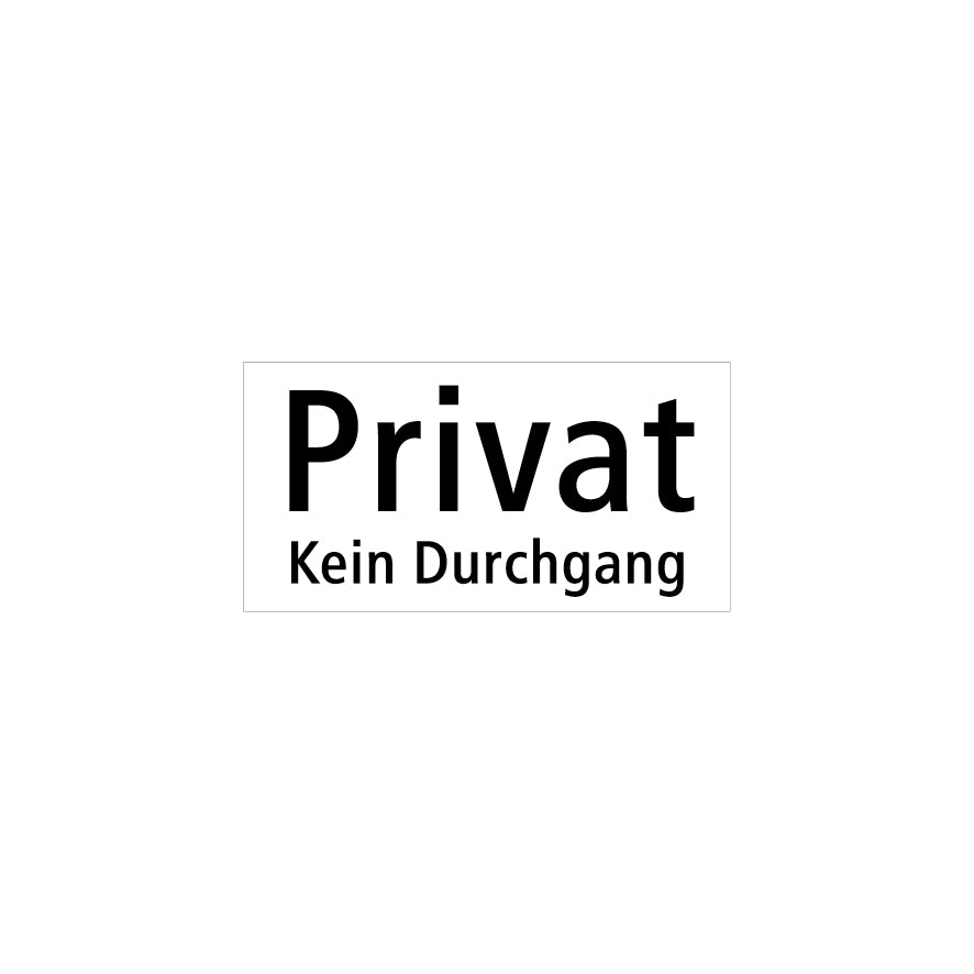 Zusatztafeln, Strassensignalisation, Privat Kein Durchgang