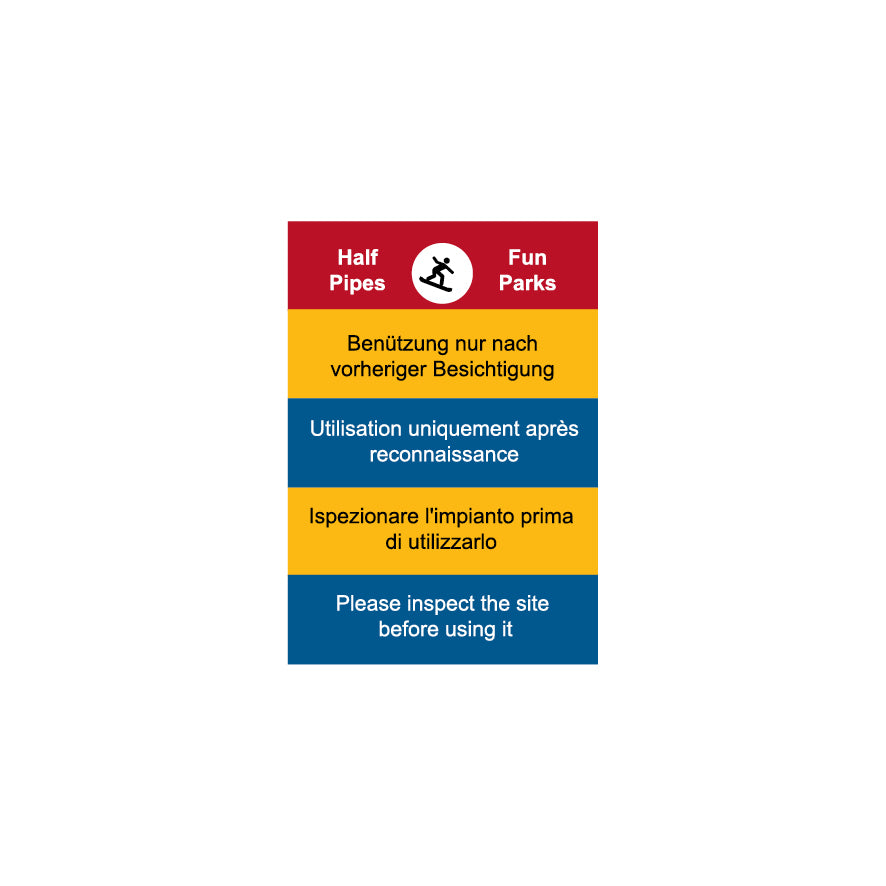 SKUS Gefahrensignal, 1.0028, Text: Half Pipes, Fun Parks, Benützung nur nach vorheriger Besichtigung, 50/70 cm, Alu Composite 3 mm