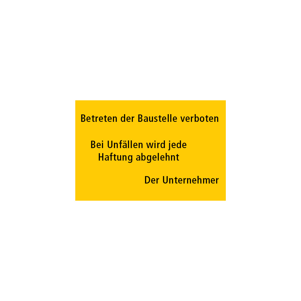 Baustellentafel, Betreten der Baustelle verboten, 60/40 cm, gelb/schwarz, EG, 7.0161