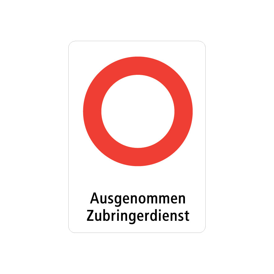 Kombisignal Vorschriftssignal, Alu 2 mm, Logo 2.01, Ausgenommen Zubringerdienst