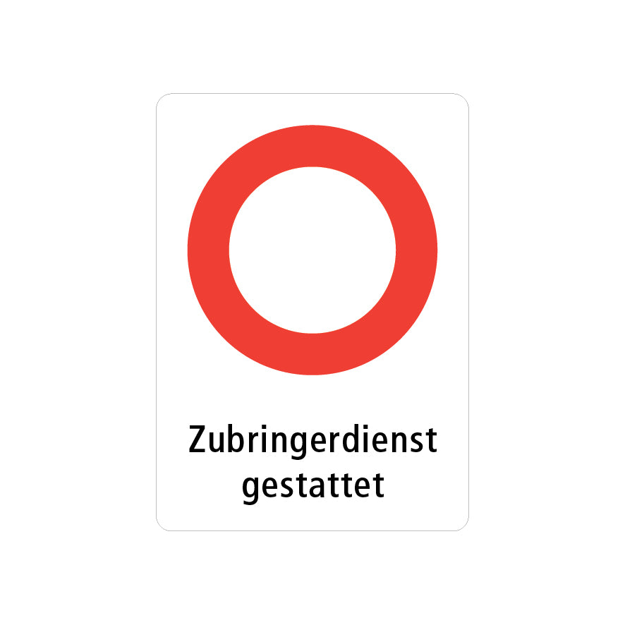 Kombisignal Vorschriftssignal, Alu 2 mm, Logo 2.01, Zubringerdienst gestattet