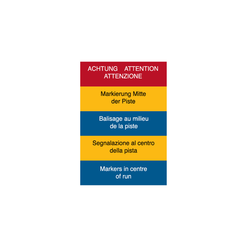 SKUS Gefahrensignal, 1.0022, Text: Markierung Mitte der Piste, 50/70 cm, Alu Composite 3 mm