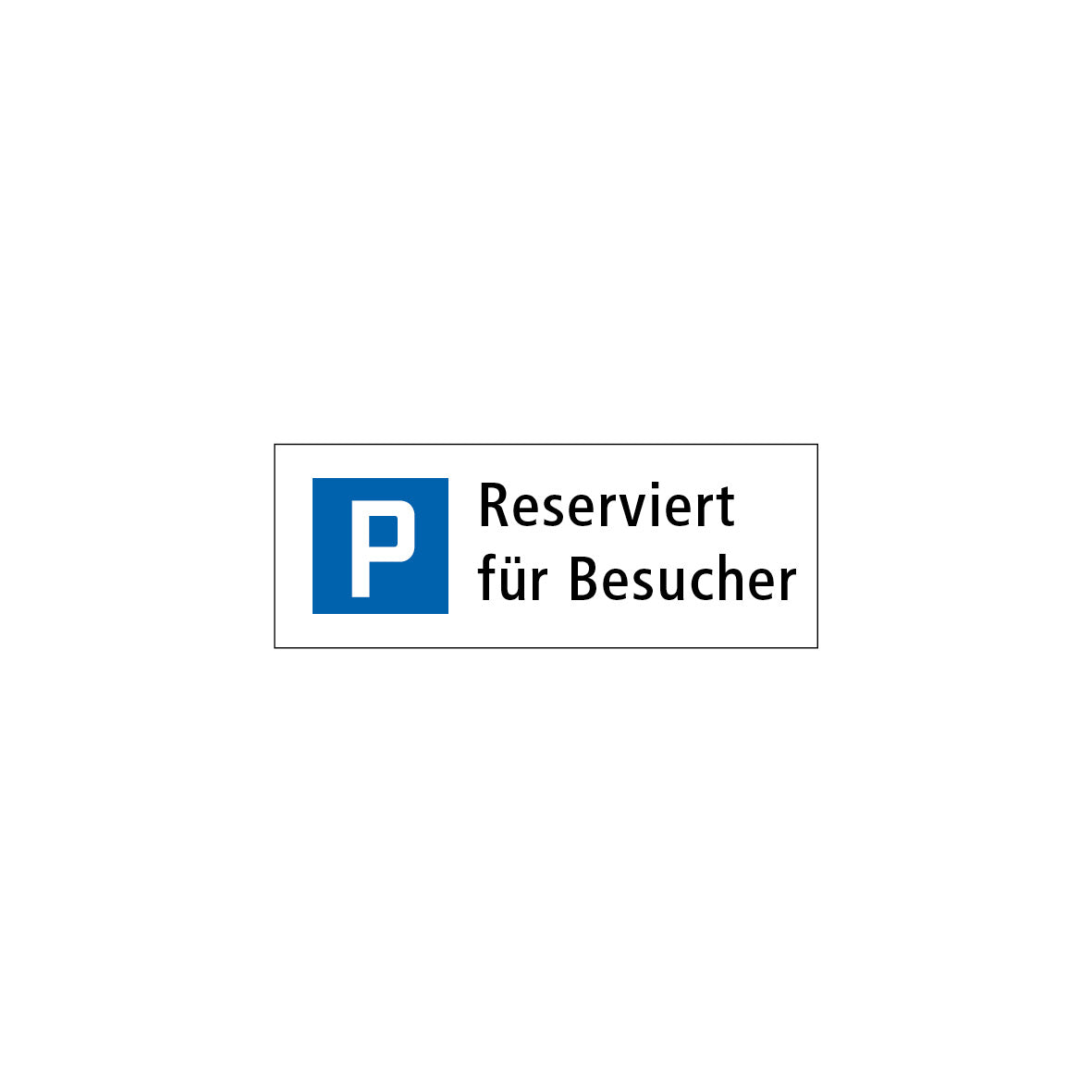 Parkplatzschild 7.P, 7.P-003, R1, 4.17, Reserviert für Besucher