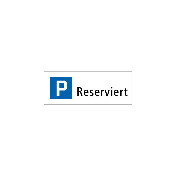 Parkplatzschild 7.P, 7.P-007, R1, 4.17, Reserviert